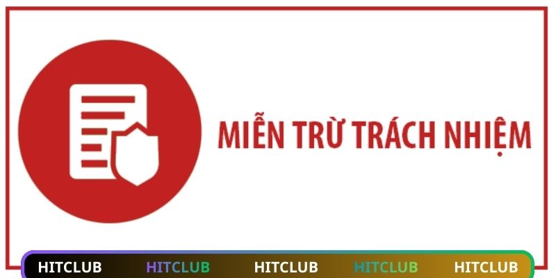 Tầm quan trọng của miễn trừ trách nhiệm